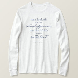 Bibel Verse 1 Samuel 16:7 Långärmad Shirt Women T Shirt