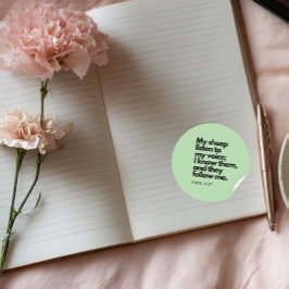 Bibelcitat: Mina får lyssna på min röst Runt Klistermärke