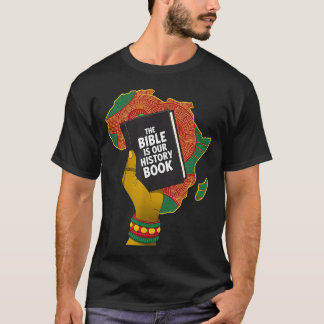 Bibeln är historiebok afrikanskt arv kristen t shirt