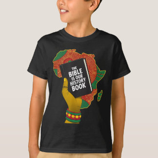 Bibeln är historiebok afrikanskt arv kristen t shirt