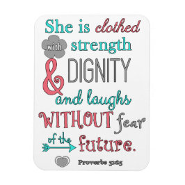 Bibeln, Proverbs 31:25, hon är klädd i styrka Magnet