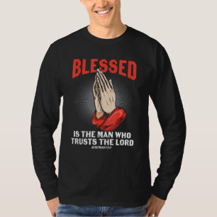 Bibeln välkänd är mannen som litar på Herren T Shirt