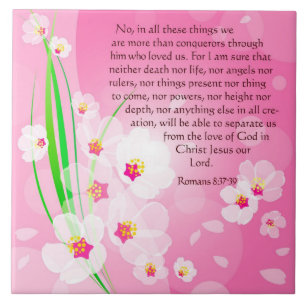 Bibeln Verses om kärlek - Romans8:37 - 39 Kakelplatta