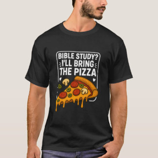 Bibelstudie Jag tar med pizza Kristet förtroende K T Shirt
