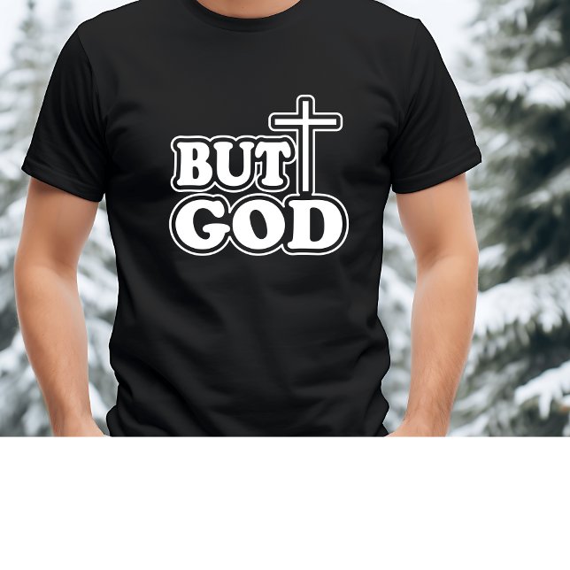 Bibelverse ", men Gud" Typografi anpassar sig T Shirt (Skapare uppladdad)