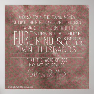 Bibelverse Poster - Titus 2:4-5
