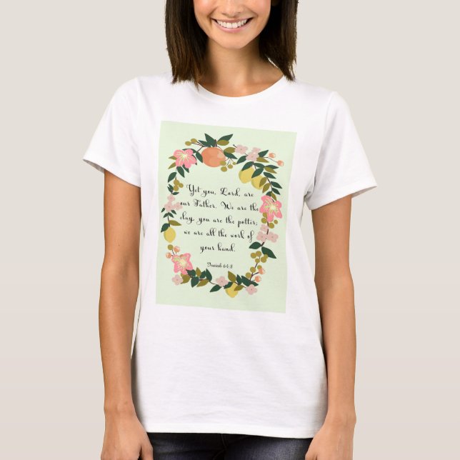 BibelVersekonst - Isaiah 64:8 T-shirt (Framsida)
