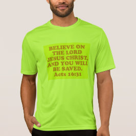 Bibelversen från agerar 16:31. t-shirt