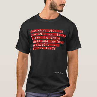 BibelVerseT-tröja - Matthew 16:26 Tee Shirt