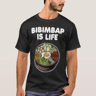 Bibimbap är Life Korean Food Ris Kimchi Gochujang T Shirt