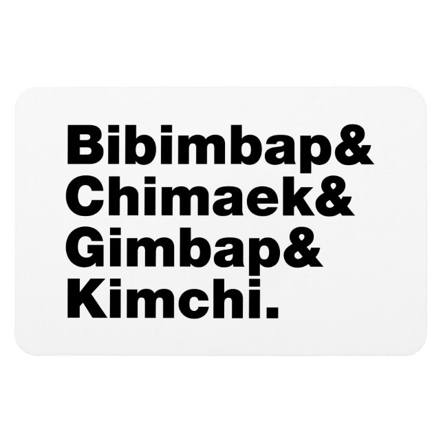 Bibimbap & Chimaek & Gimbap & Kimchi. Koreanska Ma Magnet (Horisontell)
