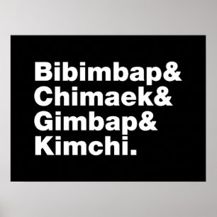 Bibimbap & Chimaek & Gimbap & Kimchi. Koreanska Ma Poster