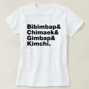 Bibimbap & Chimaek & Gimbap & Kimchi. Koreanska Ma T Shirt