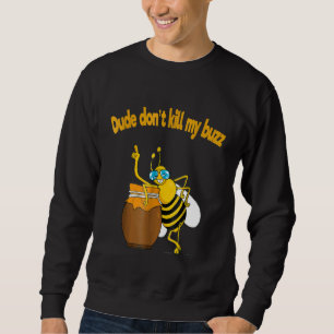Bibiodlingsman Döda inte min Buzz Buble Bee Lång Ärmad Tröja