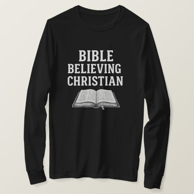 Bible Believing Christian - Long-sleeve Shirt T Shirt (Design framsida)