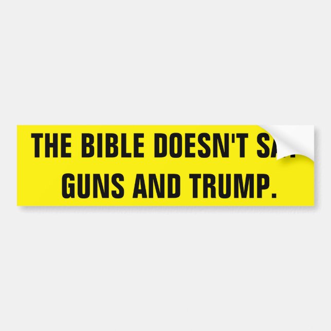 BIBLE DOESN SÄGER INTE GUNS OCH TRUMP BILDEKAL (Framsidan)