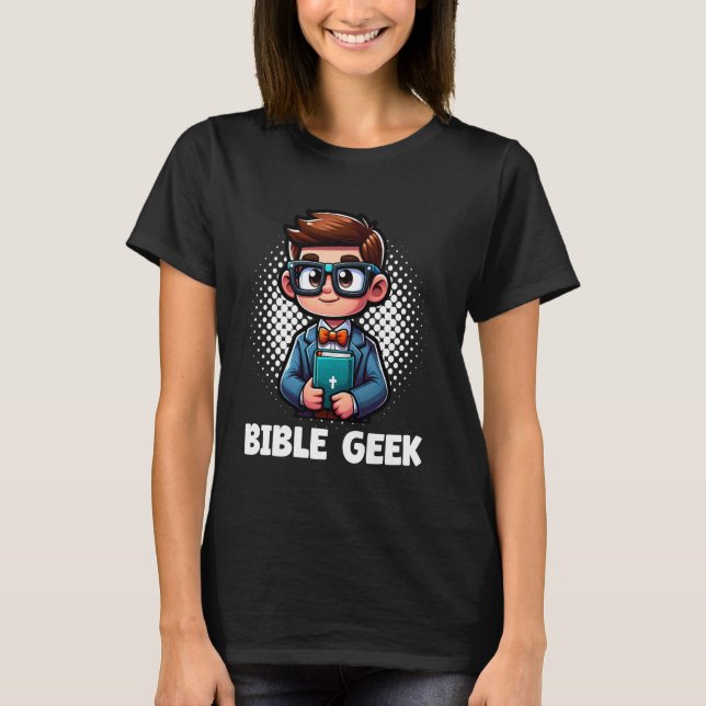 Bible Geek Pun Funny Church Graphic T Shirt (Framsida)