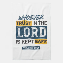 Bible Quote Art - Proverbs 29:25 Trust in God Kökshandduk
