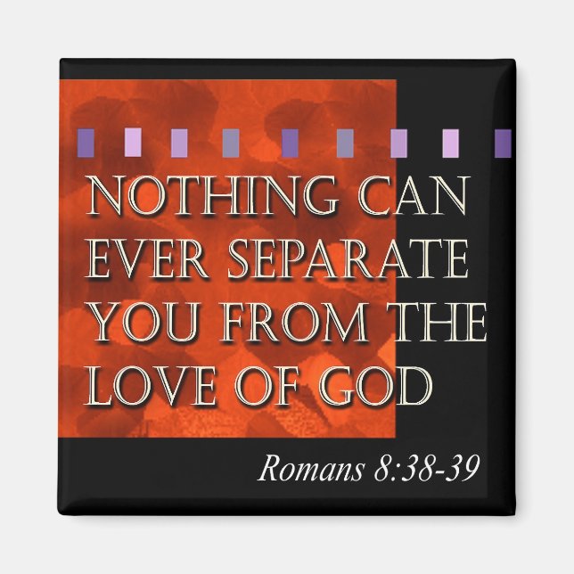 "Bible Quote - Romans 8:38" av Cheryl Daniels Magnet (Framsidan)