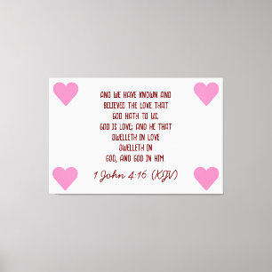 Bible Verse 1 John 4:16 (KJV) Valentindagen Canvastryck