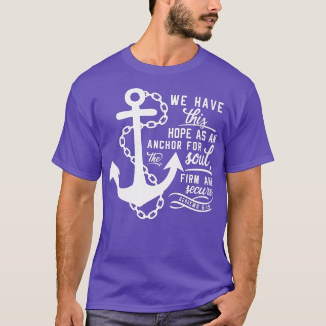 Bible verse Christian Anchor Hebrews 619 Gift T Shirt (Framsida)