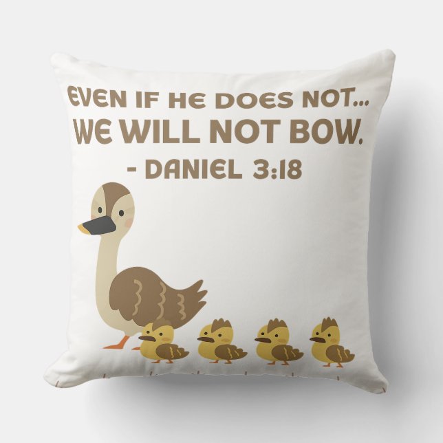 Bible Verse Dekorativ kudde - Daniel 3:18 (Framsida)