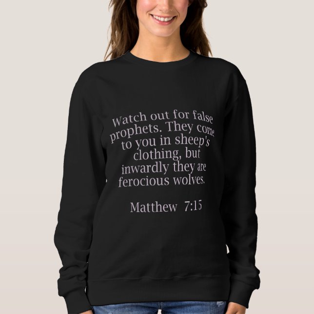 Bible Verse for Christian Inspiration Matthew 715 T Shirt (Framsida)
