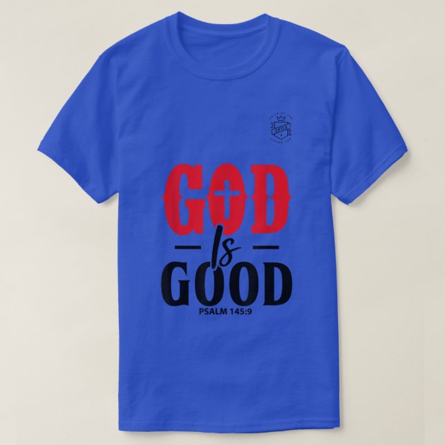 Bible Verse från Psalm 1459 (Gud är Bra) T Shirt (Design framsida)