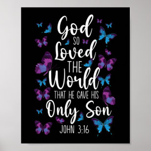 Bible Verse Gud så älskade världen som han gav Poster