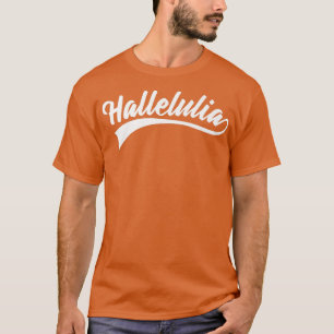 Bible Verse Hallelulia God Premium T Shirt