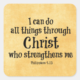Bible Verse: Jag kan göra sak genom Kristus Fyrkantigt Klistermärke