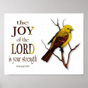 Bible Verse, Joy of the Lord, Bird Painting, Art Poster