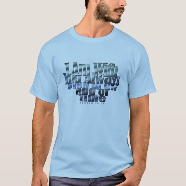 Bible Verse Matthew 28:20 T-shirt (Framsida)