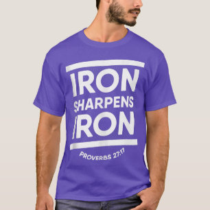 Bible Verse Proverbs 2717 Järn Sharpens Järn Chris T Shirt