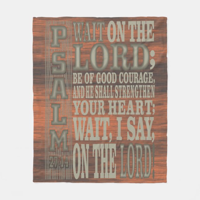 Bible Verse Psalm 27;14 Wood Topped Wall Tapestry Fleecefilt (Framsidan)