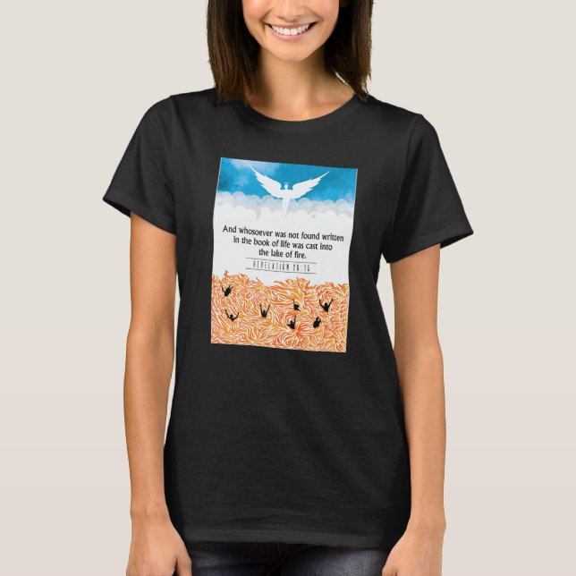 Bible Verse Revelation 2015 And Whosoever Was Not  T Shirt (Framsida)