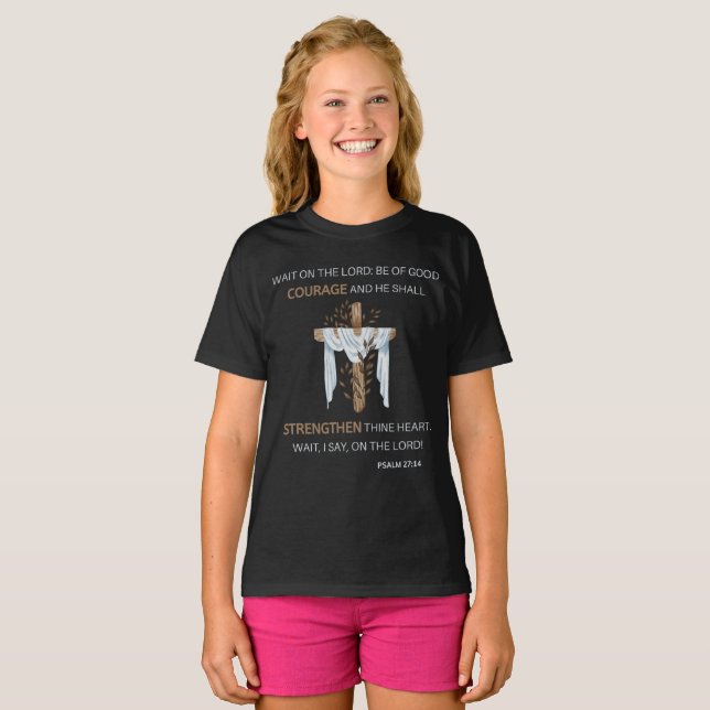 Bible Verse Scripture Psalm 27:14 KJV Girl's T Shirt (Hel framsida)