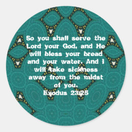 Bible Verses Healing Scripture Quote Exodus 23:25 Runt Klistermärke