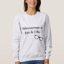 Bibliomaniaque et fière de l'être