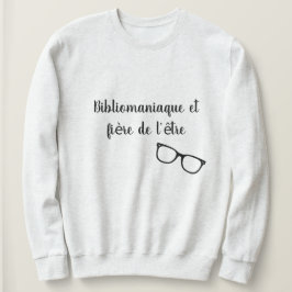 Bibliomaniaque et fière de l'être tee