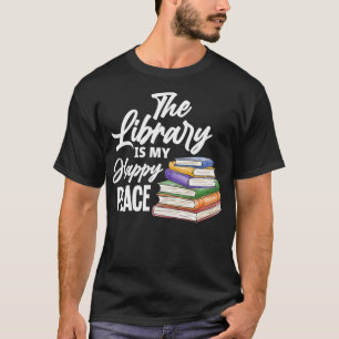 Bibliotek är min bästa Gif för Bok vid Ställe vid T Shirt