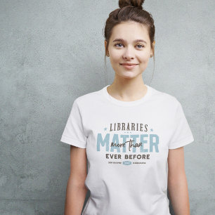 Bibliotek är viktigare än någonsin t shirt