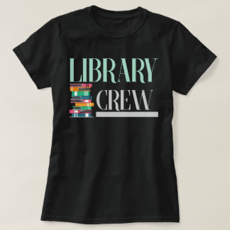 Bibliotek besättning Bokar Läser bestilig bibliote T Shirt