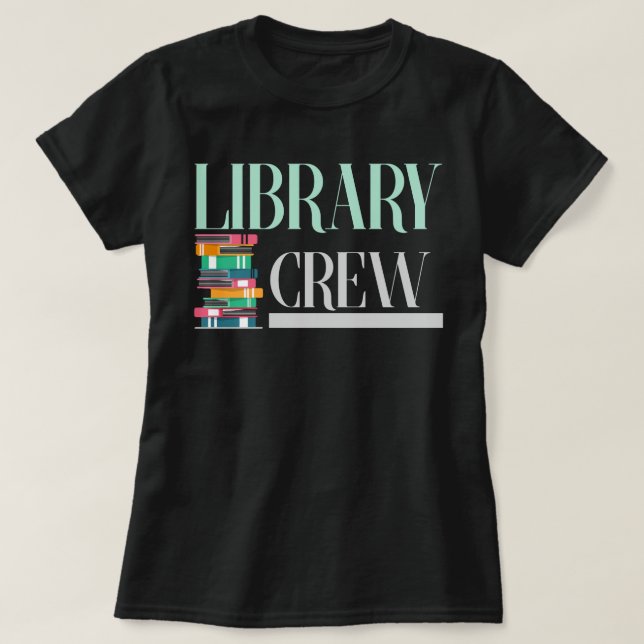 Bibliotek besättning Bokar Läser bestilig bibliote T Shirt (Design framsida)