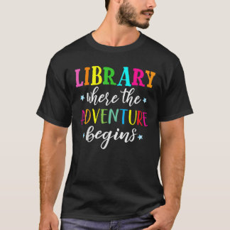Bibliotek där Äventyr påbörjar Bok Reader Librari T Shirt