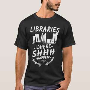 Bibliotek där Shhh händer Bok T Shirt