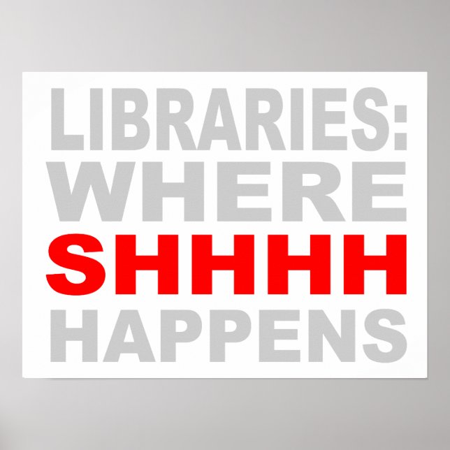 Bibliotek där SHHH händer Wall Art Art Poster (Framsidan)