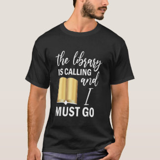 Bibliotek ringer och jag måste gå till Reading T Shirt