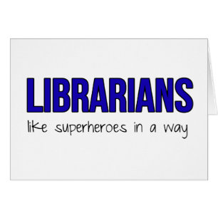 Bibliotekarier är Superheroes Hälsningskort