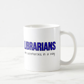 Bibliotekarier är Superheroes Kaffemugg